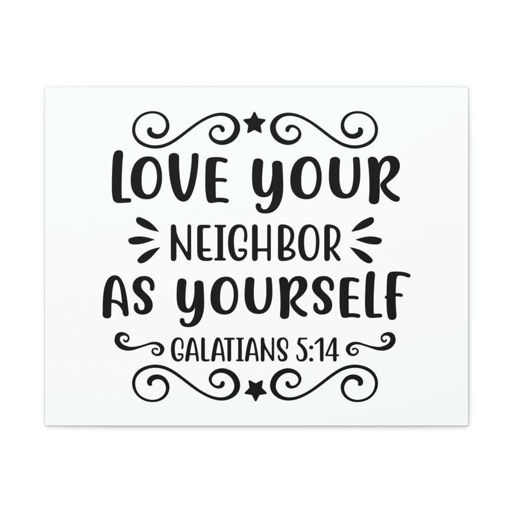 Scripture Sign Love Your Neighbor As Yourself Galatians 5:14 Star Bible Verse C